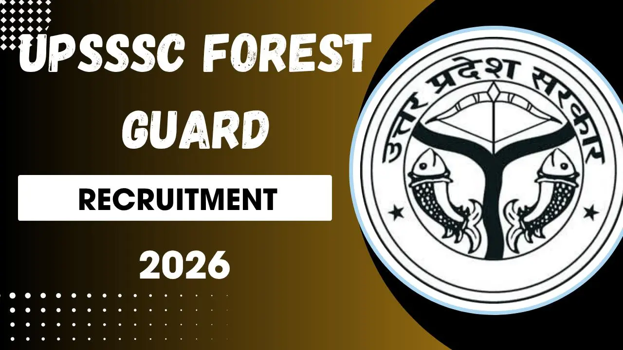 UPSSSC  Forest Guard / Wildlife Guard  Recruitment 2026